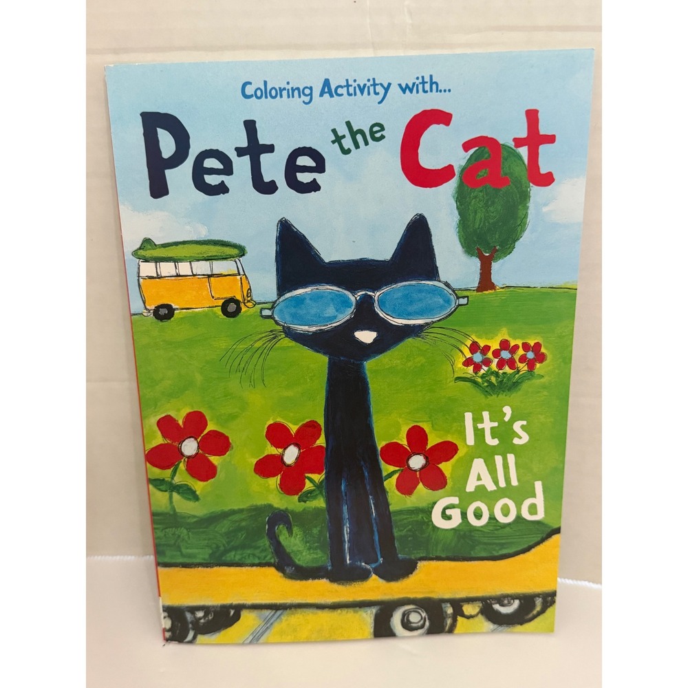 Pete the Cat It's All Good Coloring Activity Book James Dean 2024 New Unused